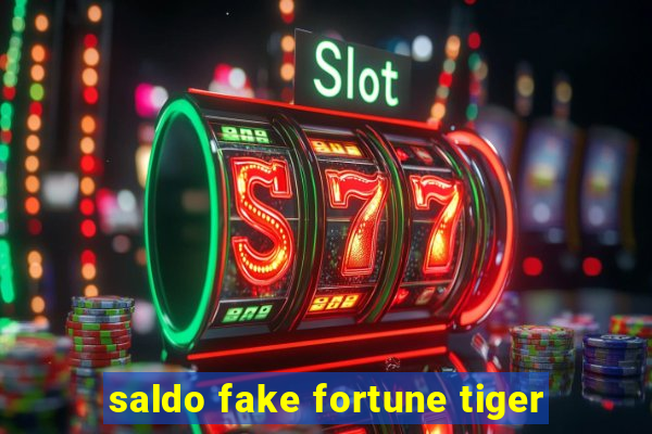 saldo fake fortune tiger